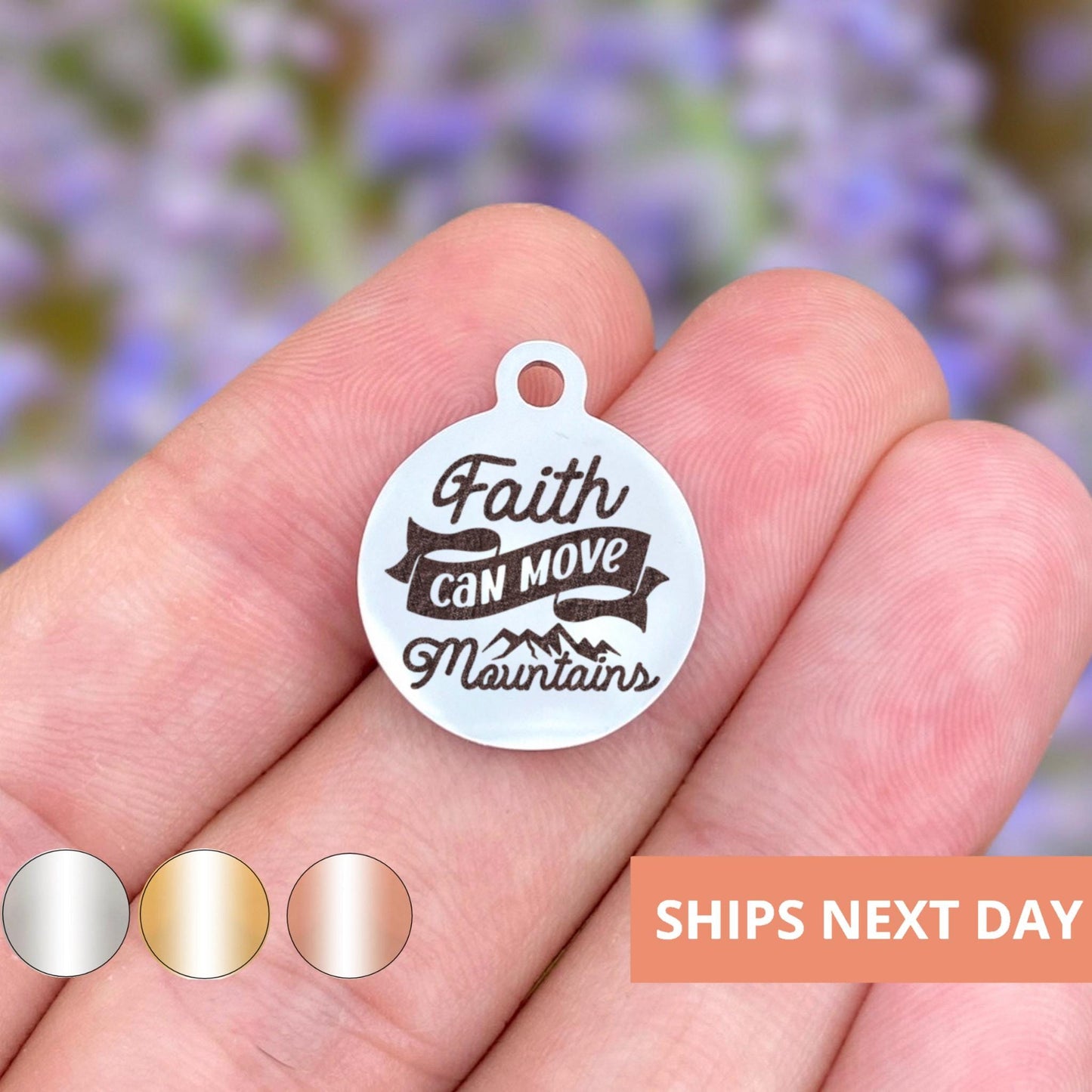Faith Can Move Mountains Charms Custom Engraved Charms Personalized Stainless Steel Jewelry Faith Charms BULK Options WK1912