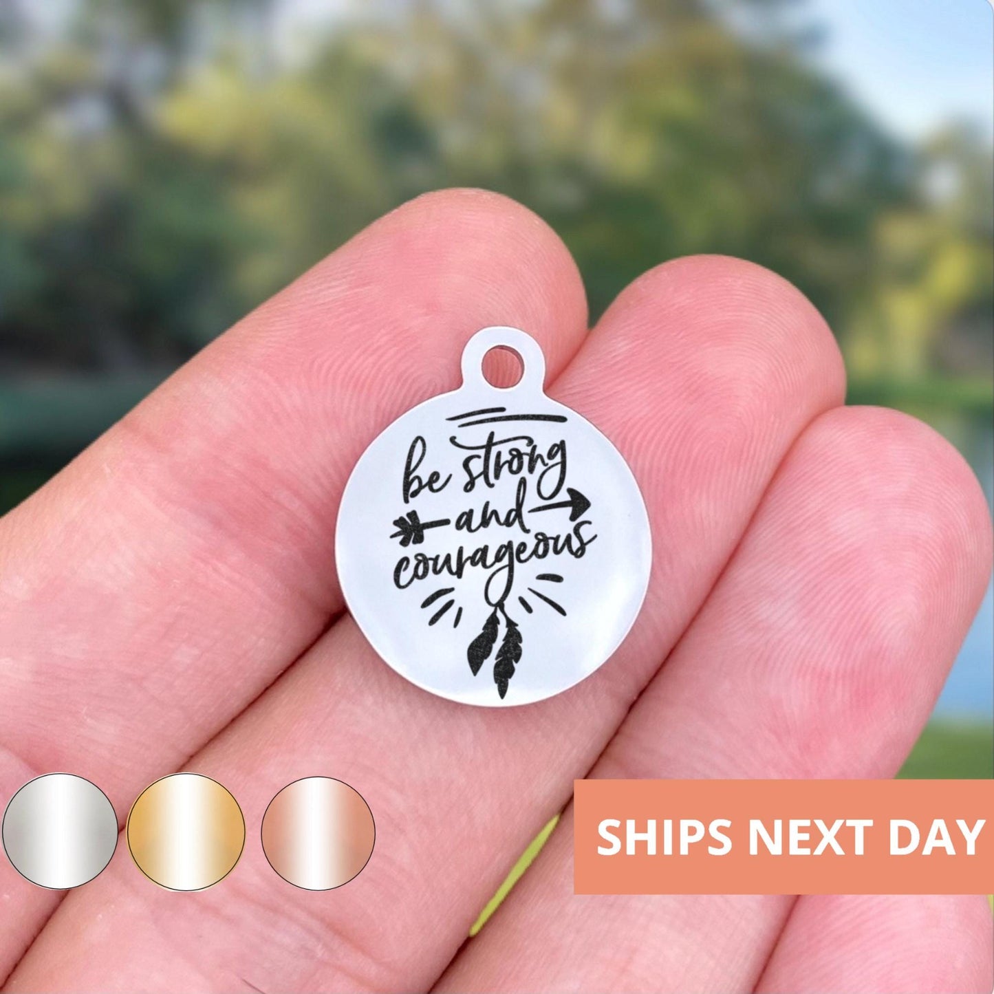 Be Strong And Courageous Charms Custom Engraved Charms Personalized Stainless Steel Jewelry Faith Charms BULK Options WK1826