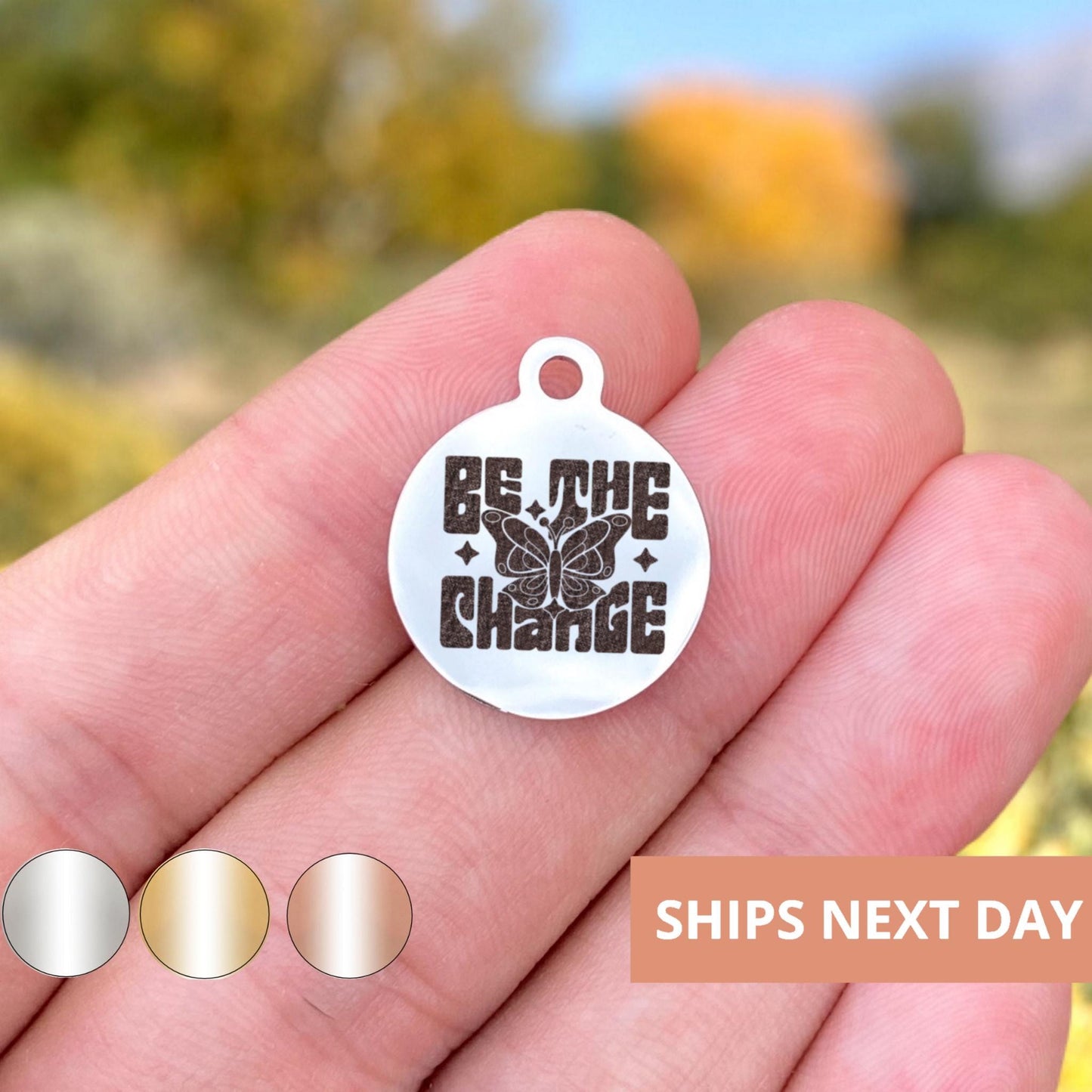 Be The Change Charms Custom Engraved Charms Personalized Stainless Steel Jewelry Motivational Charms BULK Options WK1918