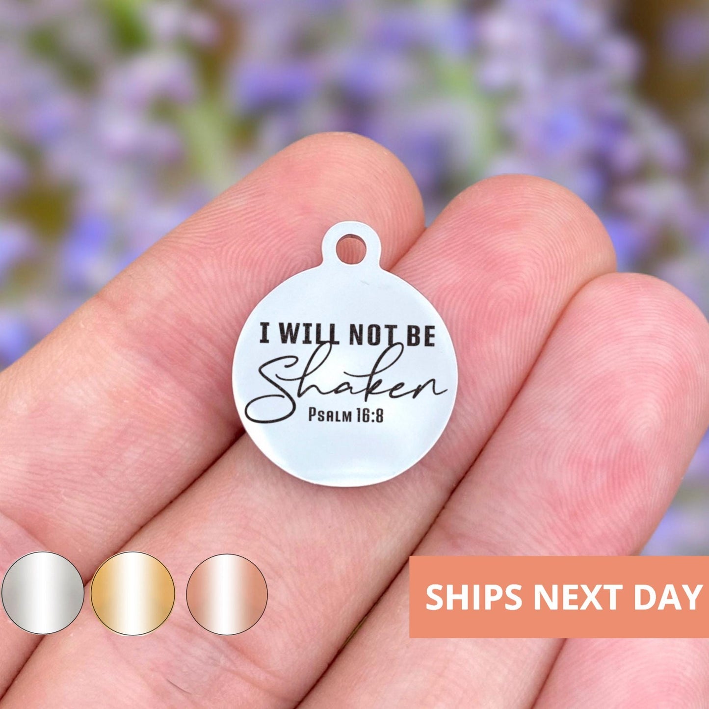 I Will Not Be Shaken Charms Custom Engraved Charms Personalized Stainless Steel Jewelry Faith Charms BULK Options WK1882