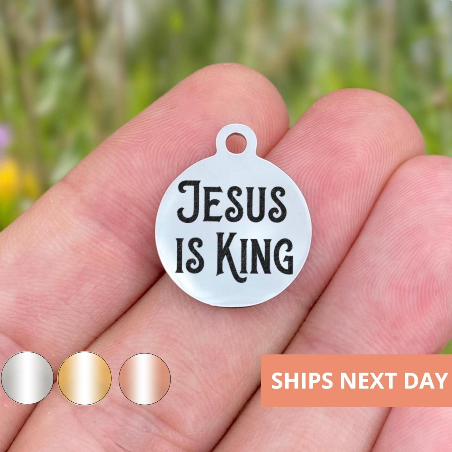 Jesus Is King Charms Custom Engraved Charms Personalized Stainless Steel Jewelry Faith Charms BULK Options WK1834