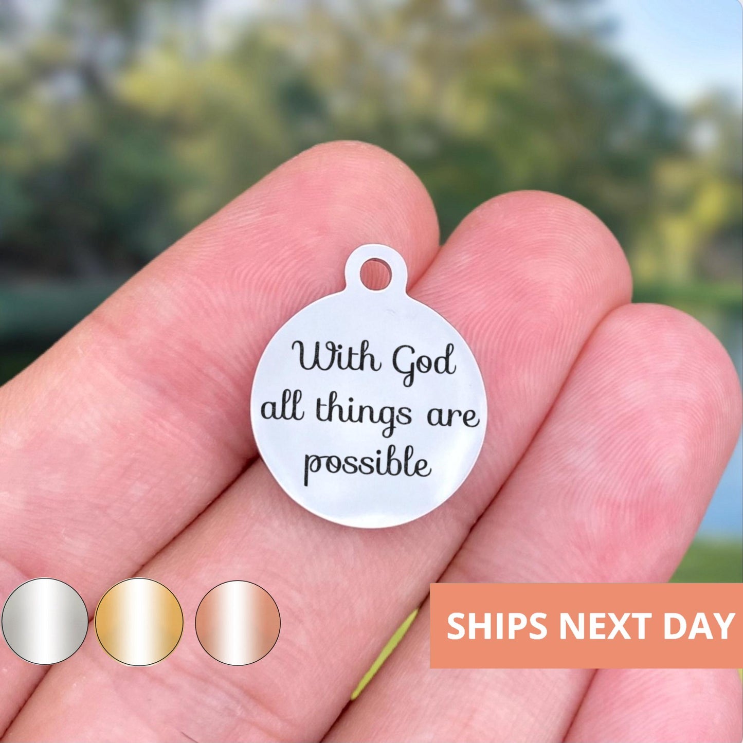 With God All Things Are Possible Charms Custom Engraved Charms Personalized Stainless Steel Jewelry Inspirational Charms BULK Options WK198