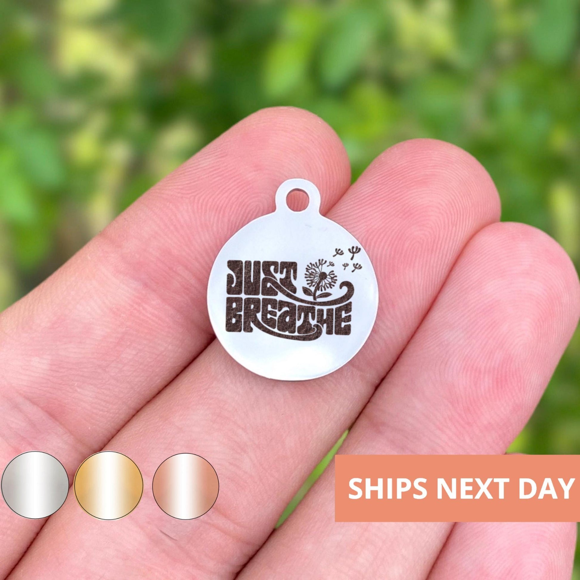 Just Breathe Charms Custom Engraved Charms Personalized Stainless Steel Jewelry Motivational Charms BULK Options WK1917