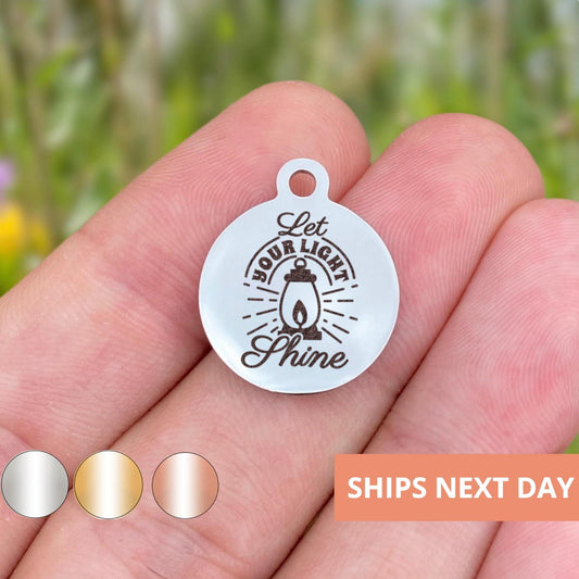 Let Your Light Shine Charms Custom Engraved Charms Personalized Stainless Steel Jewelry Faith Charms BULK Options WK1909