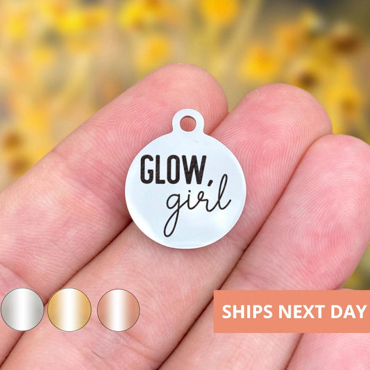 Glow Girl Charms Custom Engraved Charms Personalized Stainless Steel Jewelry Motivational Charms BULK Options WK1855