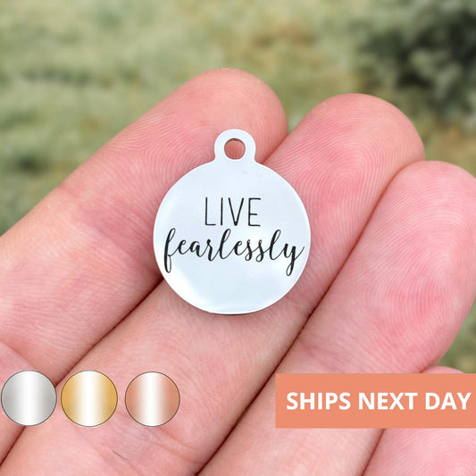 Live Fearlessly Charms Custom Engraved Charms Personalized Stainless Steel Jewelry Inspirational Charms BULK Options WK544