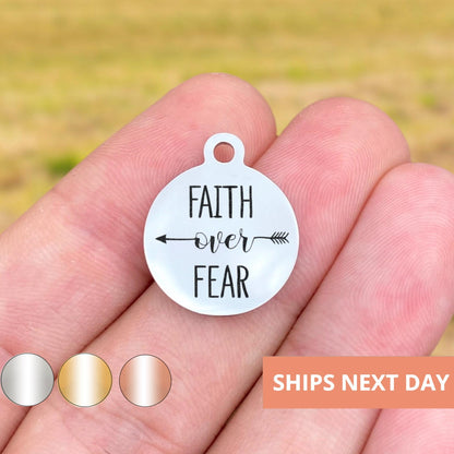 Faith Over Fear Charms Custom Engraved Charms Personalized Stainless Steel Jewelry Inspirational Charms BULK Options WK558