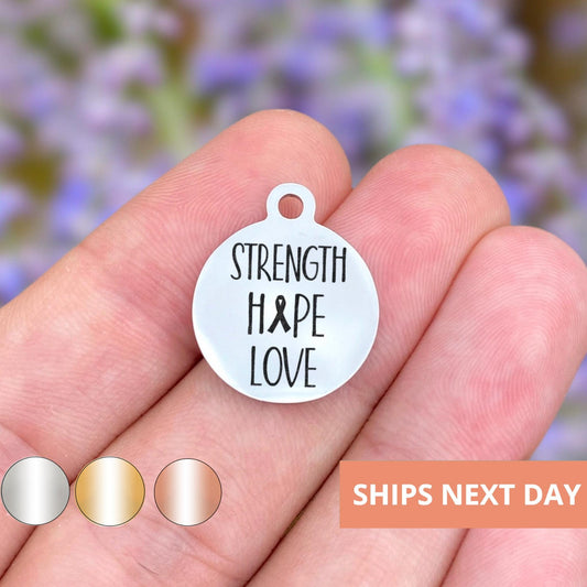 Strength Hope Love Charms Custom Engraved Charms Personalized Stainless Steel Jewelry Inspirational Charms BULK Options WK572
