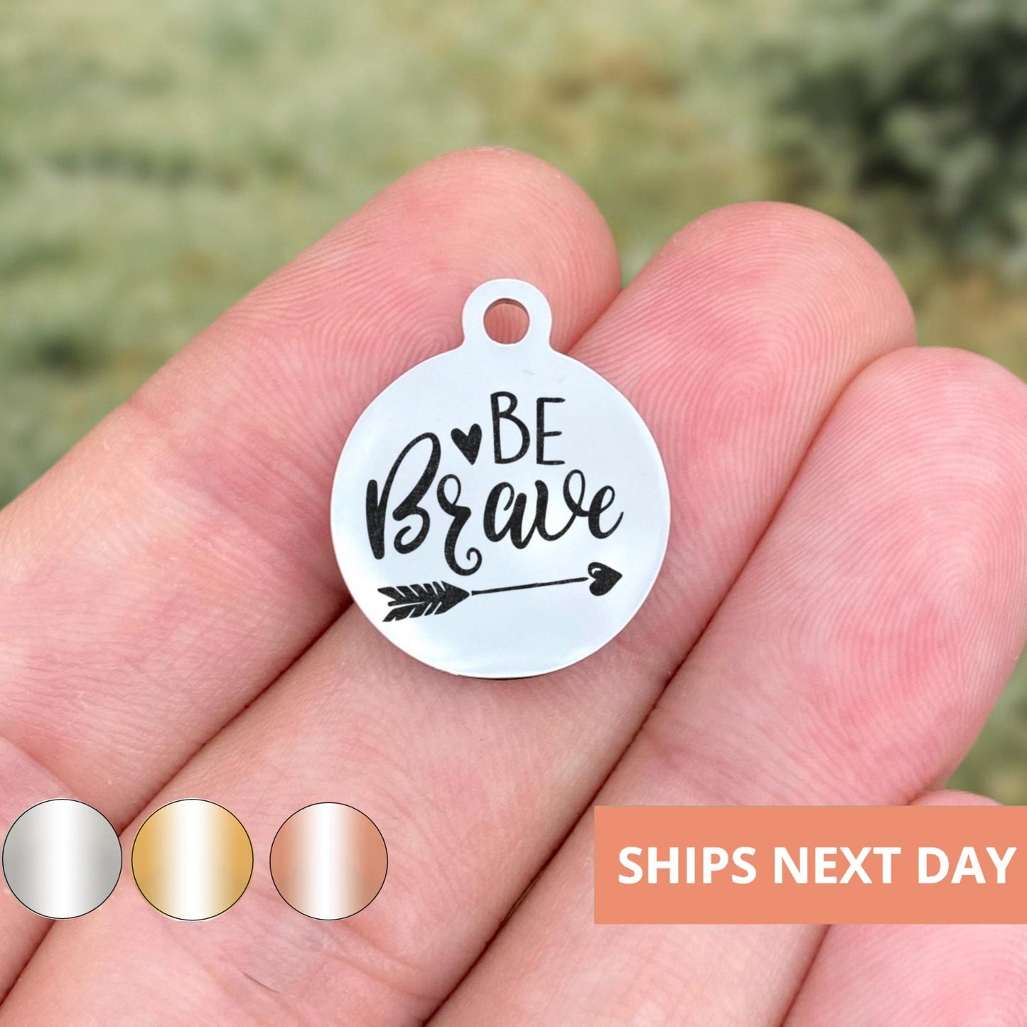 Be Brave Charms Custom Engraved Charms Personalized Stainless Steel Jewelry Inspirational Charms BULK Options WK594