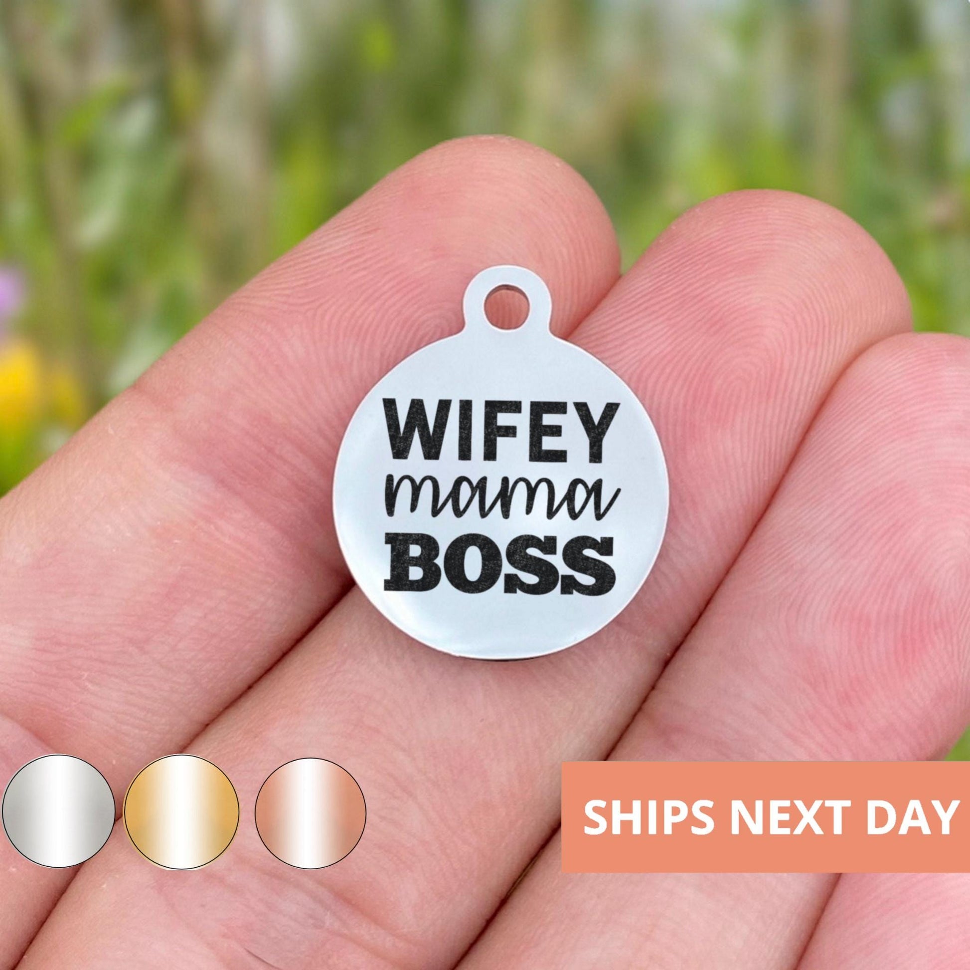Wifey Mama Boss Charms Custom Engraved Charms Personalized Stainless Steel Jewelry Inspirational Charms BULK Options WK755