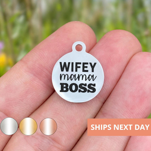 Wifey Mama Boss Charms Custom Engraved Charms Personalized Stainless Steel Jewelry Inspirational Charms BULK Options WK755