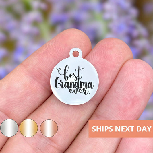 Best Grandma Ever Charms Custom Engraved Charms Personalized Stainless Steel Jewelry Inspirational Charms BULK Options WK778