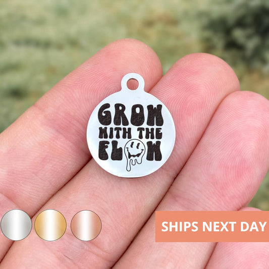 Grow With The Flow Charms Custom Engraved Charms Personalized Stainless Steel Jewelry Motivational Charms BULK Options WK1859