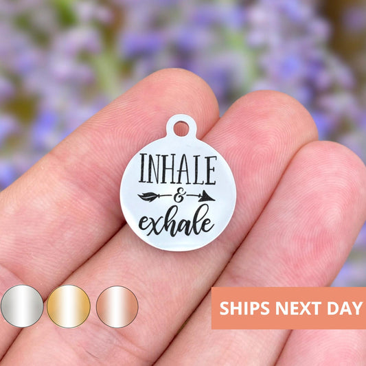 Inhale And Exhale Charms Custom Engraved Charms Personalized Stainless Steel Jewelry Motivational Charms BULK Options WK1713