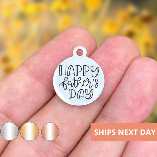 Happy Father's Day Charms Custom Engraved Charms Personalized Stainless Steel Jewelry Holiday Charms BULK Options WK1520