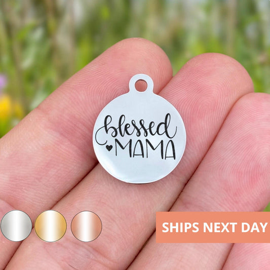 Blessed Mama Charms Custom Engraved Charms Personalized Stainless Steel Jewelry Mom Charms BULK Options WK1417